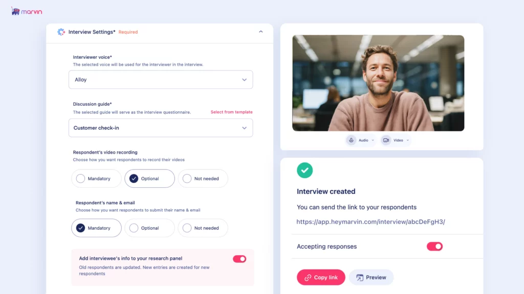 Customize your AI moderated session to meet your research needs and follow your research best practices.