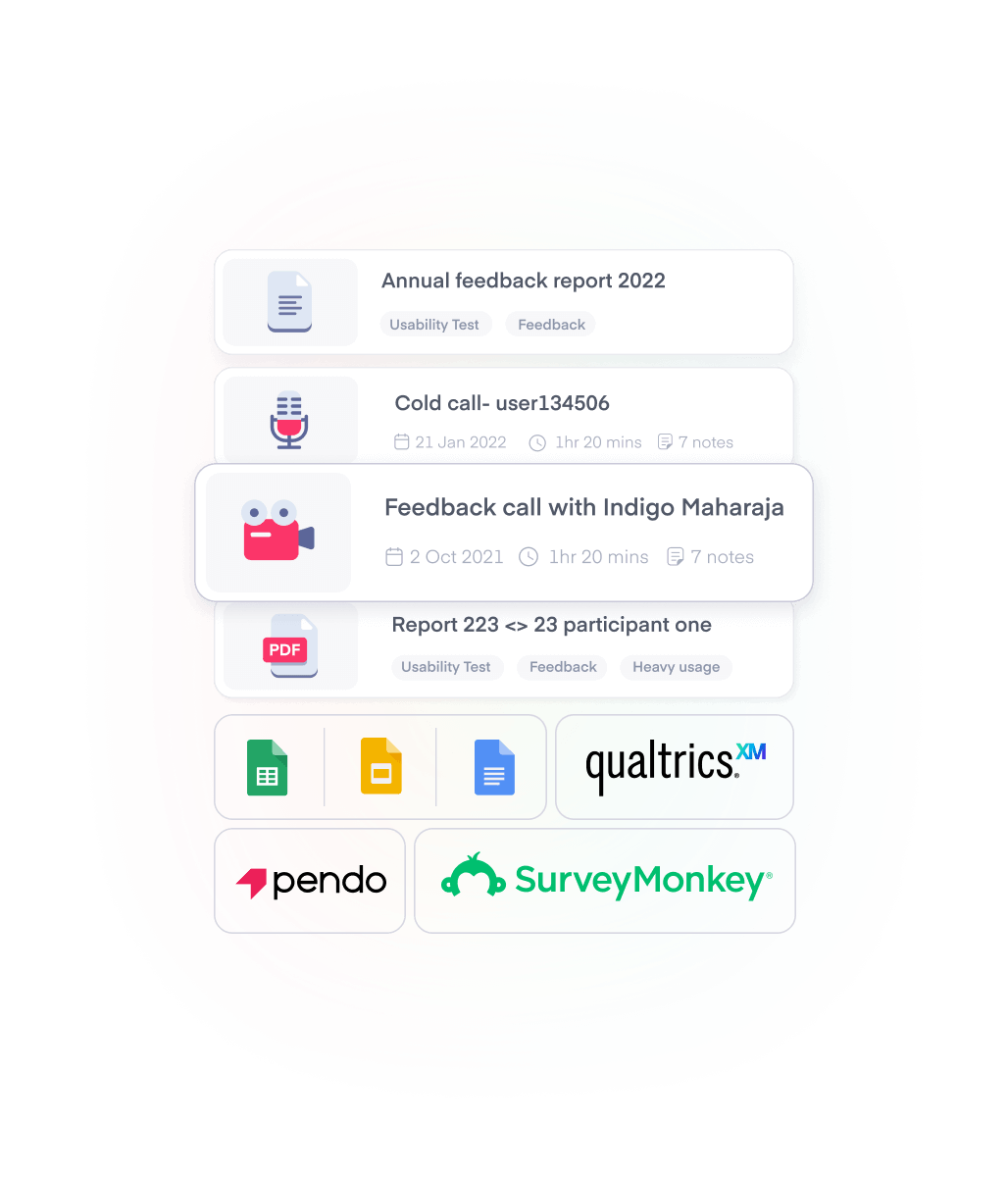 Store feedback, cold calls, reports in your research repository